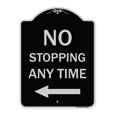 Signmission No Stopping Anytime with Arrow Heavy-Gauge Aluminum Architectural Sign, 24" x 18", BS-1824-23582 A-DES-BS-1824-23582